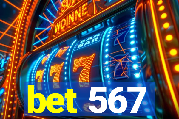 bet 567